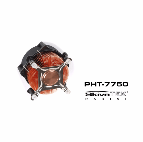 PHT-7750 SkiveTek® Radial for Intel® Socket T LGA775